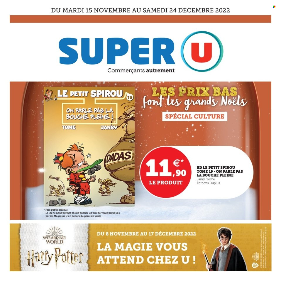 Catalogue SUPER U - 15.11.2022 - 24.12.2022. 