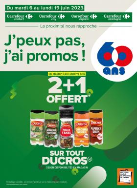 Carrefour - J'PEUX PAS J'AI PROMOS DU 6 AU 19 JUIN 2023