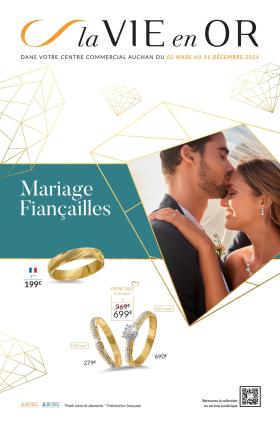 Auchan - La vie en Or : Mariage & Fiançailles