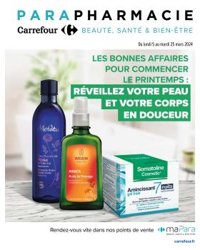 Carrefour Hypermarchés - Parapharmacie, Les bonnes affaires pour commencer le Printemps