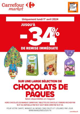 Carrefour Market - LUNDI 1er FEVRIER : 34% de remise immédiate sur les chocolats de Pâques
