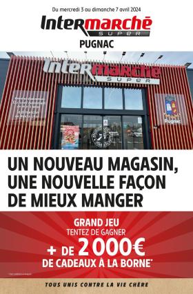 Intermarché Super - UN NOUVEAU MAGASIN, UNE NOUVELLE FACON DE MIEUX MANGER