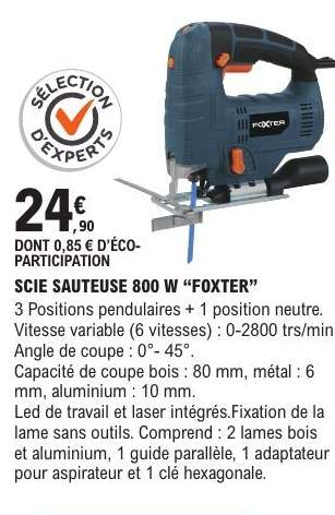 Scie sauteuse 800 W "FOXTER"