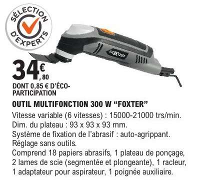 OUTIL MULTIFONCTION 300 W "FOXTER"