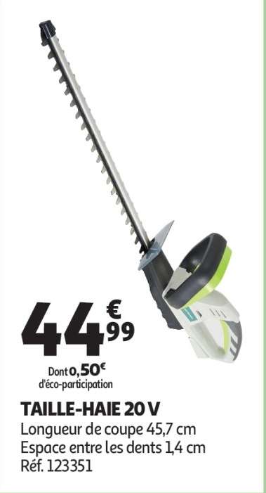 Taille-Haie 20 V - Longueur de coupe 45,7 cm
Espace entre les dents 1,4 cm
Réf. 123351
