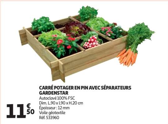 Carré Potager En Pin Avec Séparateurs Gardenstar - Autoclavé 100% FSC
Dim. L.90 x l.90 x H.20 cm
Épaisseur : 12 mm
Voile géotextile
Réf. 533960