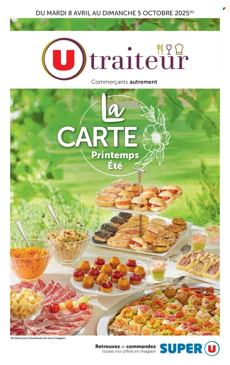 Catalogue SUPER U - 08.04.2025 - 05.10.2025. 