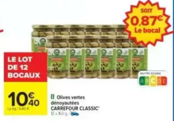 Olives vertes dénoyautées CARREFOUR CLASSIC'