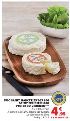 Duo Saint Marcellin IGP 80g Saint Felicien 180g Etoile du Vercors