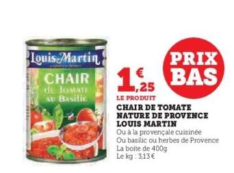 CHAIR DE TOMATE NATURE DE PROVENCE LOUIS MARTIN