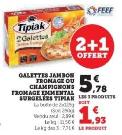 Galettes Jambon Fromage ou Champignons Fromage Emmental Surgelées Tipiak