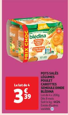 POTS SALÉS LÉGUMES POULET CAROTTES SEMOULE DINDE BLÉDINA