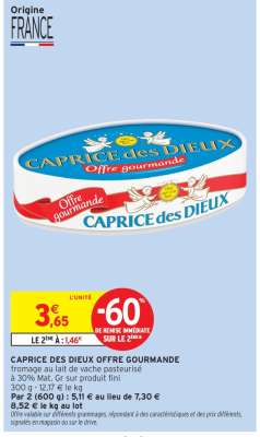 CAPRICE DES DIEUX 
"Offre Gourmande"