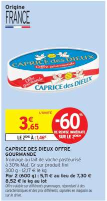 CAPRICE DES DIEUX 
"Offre Gourmande"