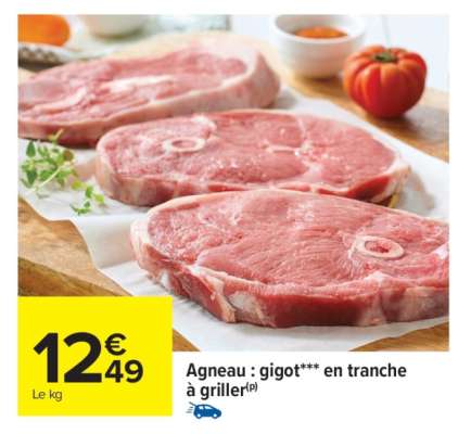 Agneau : gigot*** en tranche à griller