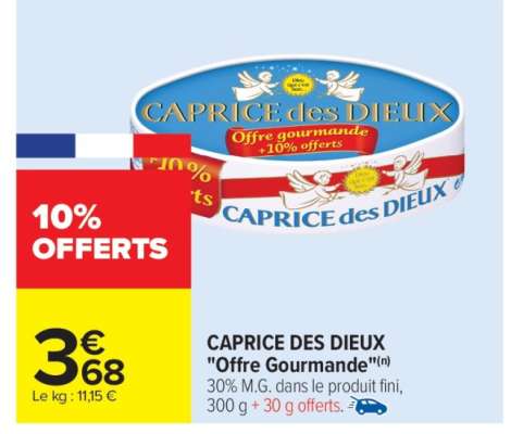 CAPRICE DES DIEUX 
"Offre Gourmande"
