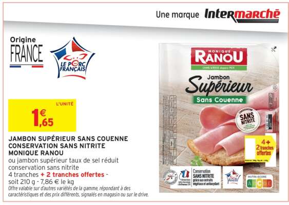 JAMBON SUPÉRIEUR SANS COUENNE CONSERVATION SANS NITRITE MONIQUE RANOU
