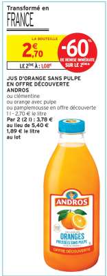 JUS D'ORANGE SANS PULPE EN OFFRE DÉCOUVERTE ANDROS