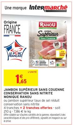 JAMBON SUPÉRIEUR SANS COUENNE CONSERVATION SANS NITRITE MONIQUE RANOU