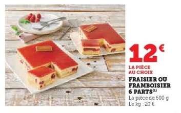 Fraisier ou Framboisier 6 parts
