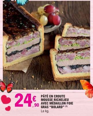 PÂTÉ EN CROUTE MOUSSE RICHELIEU AVEC MÉDAILLON FOIE GRAS “BOLARD”