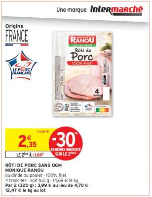 RÔTI DE PORC SANS OGM MONIQUE RANOU