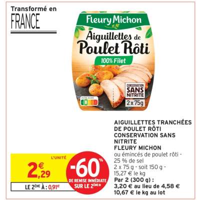 FLEURY MICHON Aiguillettes de Poulet rôti