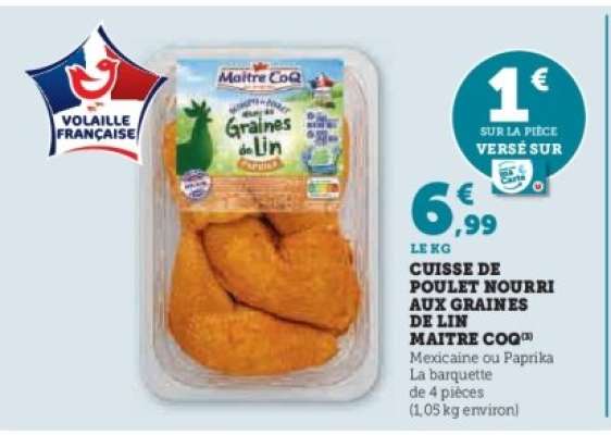 Cuisse de poulet nourri aux graines de lin Maître CoQ