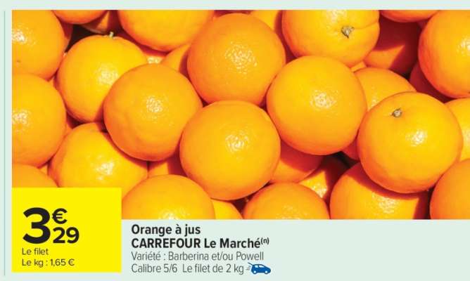 Orange à jus CARREFOUR Le Marché