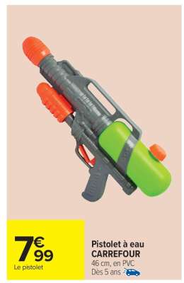 Pistolet à eau CARREFOUR