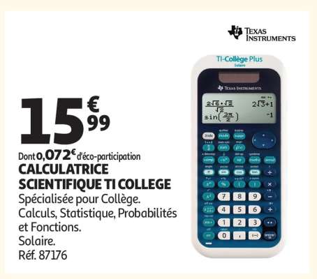 CALCULATRICE SCIENTIFIQUE TI COLLEGE