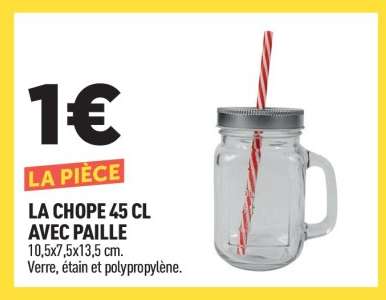 LA CHOPE 45 CL AVEC PAILLE