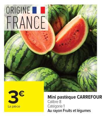Mini pastèque CARREFOUR