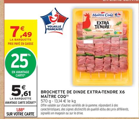 BROCHETTE DE DINDE EXTRA-TENDRE X6 MAÎTRE COQ