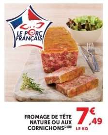 FROMAGE DE TÊTE NATURE OU AUX CORNICHONS