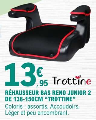 RÉHAUSSEUR BAS RENO JUNIOR 2 DE 138-150CM “TROTTINE”