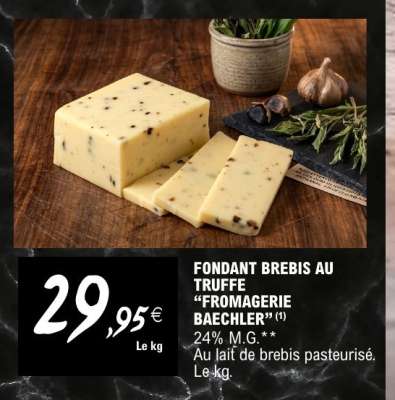 FONDANT BREBIS AU TRUFFE "FROMAGERIE BAECHLER"