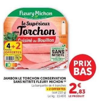 JAMBON LE TORCHON CONSERVATION SANS NITRITE FLEURY MICHON