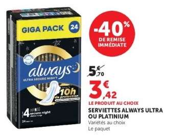 SERVIETTES ALWAYS ULTRA OU PLATINIUM