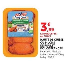 HAUTS DE CUISSE OU PILONS DE POULET DOUCE FRANCE