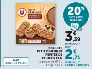 BISCUITS PETIT DEJEUNER PEPITES DE CHOCOLAT U