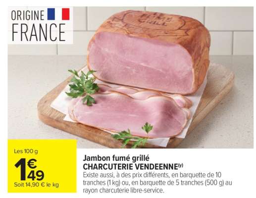 Jambon fumé grillé CHARCUTERIE VENDEENNE