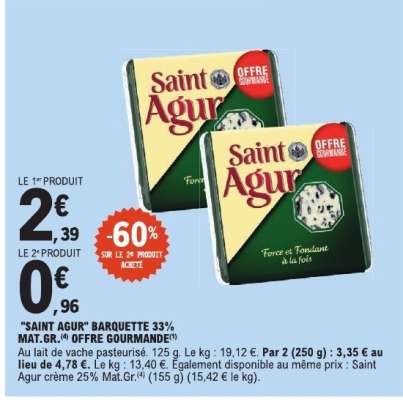 SAINT AGUR BARQUETTE 33% MAT.GR. OFFRE GOURMANDE