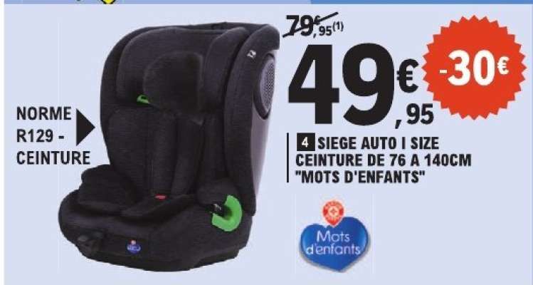 4 SIEGE AUTO I SIZE CEINTURE DE 76 A 140CM "MOTS D'ENFANTS"