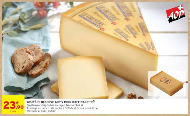 GRUYÈRE RÉSERVE AOP 9 MOIS D'AFFINAGE