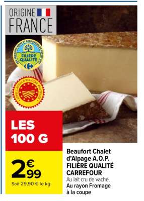 Beaufort Chalet d'alpage A.O.P FILIÈRE QUALITÉ CARREFOUR