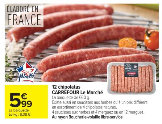 12 chipolatas CARREFOUR Le Marché