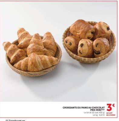 CROISSANTS OU PAINS AU CHOCOLAT