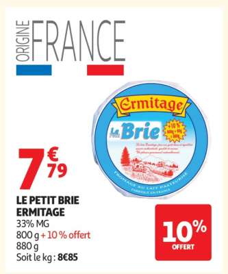 LE PETIT BRIE "ERMITAGE"