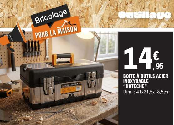 BOITE À OUTILS ACIER INOXYDABLE "HOTECHE"